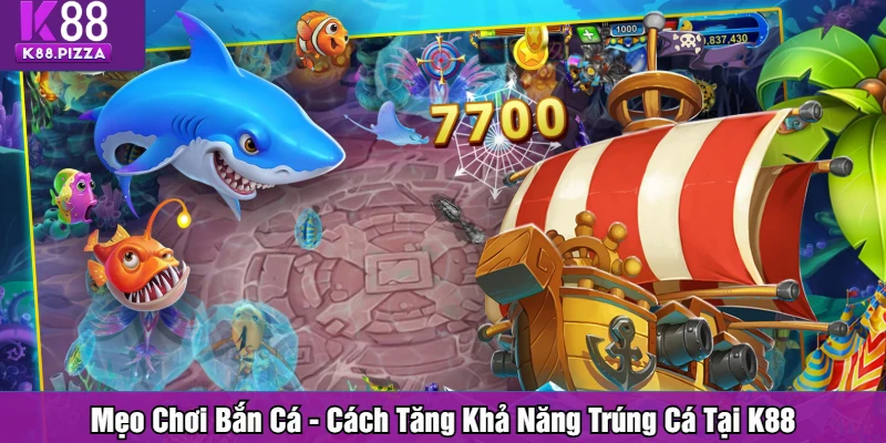 Mẹo chơi bắn cá