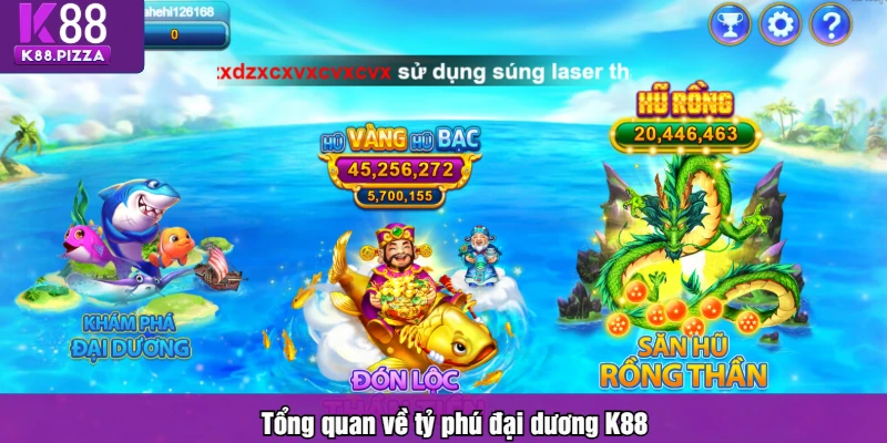 Tổng quan về tỷ phú đại dương K88