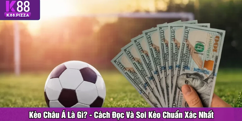 Kèo Châu Á